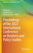 Proceedings of the 2022 International Conference on Business and Policy Studies