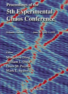 Proceedings of the 5th Experimental Chaos Conference