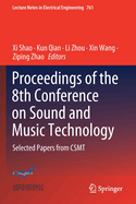 Proceedings of the 8th Conference on Sound and Music Technology: Selected Papers from Csmt