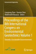 Proceedings of the 8th International Congress on Environmental Geotechnics Volume 1: Towards a Sustainable Geoenvironment