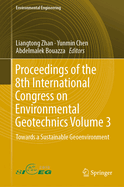 Proceedings of the 8th International Congress on Environmental Geotechnics Volume 3: Towards a Sustainable Geoenvironment