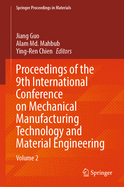 Proceedings of the 9th International Conference on Mechanical Manufacturing Technology and Material Engineering: Volume 3