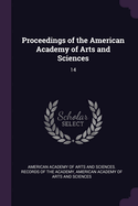 Proceedings of the American Academy of Arts and Sciences: 14