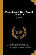 Proceedings Of The ... Annual Convention; Volume 22