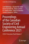 Proceedings of the Canadian Society of Civil Engineering Annual Conference 2021: CSCE21 Structures Track Volume 2