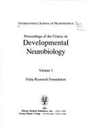 Proceedings of the Course on Developmental Neurobiology