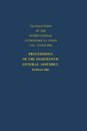 Proceedings of the Eighteenth General Assembly: Patras 1982