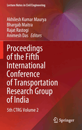 Proceedings of the Fifth International Conference of Transportation Research Group of India: 5th CTRG Volume 2