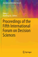 Proceedings of the Fifth International Forum on Decision Sciences