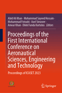 Proceedings of the First International Conference on Aeronautical Sciences, Engineering and Technology: Proceedings of ICASET 2023