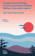 Proceedings of the First Us/Japan Conference on the Frontiers of Statistical Modeling: An Informational Approach: Volume 3 Engineering and Scientific Applications