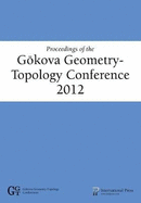 Proceedings of the Gkova Geometry-Topology Conference 2012