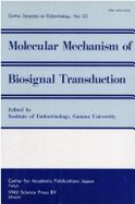 Proceedings of the Gunma Symposia on Endocrinology, Volume 23 Molecular Mechanism of Biosignal Transduction: Proceedings of the Gunma Symposia on Endocrinology, Volume 23