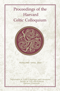 Proceedings of the Harvard Celtic Colloquium, 31: 2011