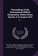 Proceedings of the International Billfish Symposium, Kailua-Kona, Hawaii, 9-12 August 1972: Pt. 1