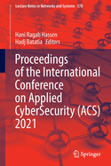 Proceedings of the International Conference on Applied Cybersecurity (ACS) 2021