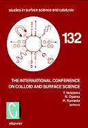 Proceedings of the International Conference on Colloid and Surface Science: Volume 132