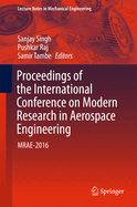 Proceedings of the International Conference on Modern Research in Aerospace Engineering: Mrae-2016