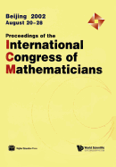 Proceedings of the International Congress of Mathematicians 2002 (in 3 Volumes)