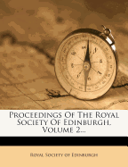 Proceedings of the Royal Society of Edinburgh, Volume 2