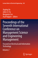 Proceedings of the Seventh International Conference on Management Science and Engineering Management: Focused on Electrical and Information Technology Volume I