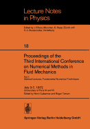 Proceedings of the Third International Conference on Numerical Methods in Fluid Mechanics: Vol. I General Lectures. Fundamental Numerical Techniques