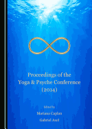 Proceedings of the Yoga & Psyche Conference (2014)