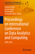 Proceedings on International Conference on Data Analytics and Computing: ICDAC 2022