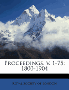 Proceedings. V. 1-75; 1800-190, Volume 63