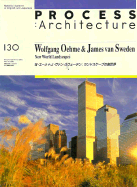 Process 130: Wolfgang Oehme & James Van Sweden