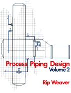 Process Piping Design: Volume 2