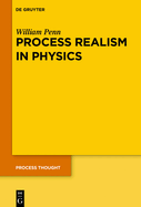 Process Realism in Physics: How Experiment and History Necessitate a Process Ontology