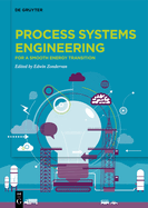 Process Systems Engineering: For a Smooth Energy Transition