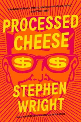 Processed Cheese - Wright, Stephen