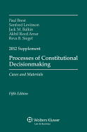 Processes of Constitutional Decisionmaking 2012 Supplement