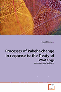 Processes of Pakeha change in response to the Treaty of Waitangi