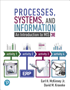 Processes, Systems, and Information: An Introduction to Mis
