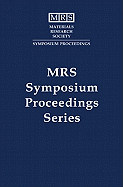 Processing Science of Advanced Ceramics: Volume 155