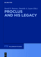 Proclus and His Legacy