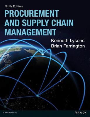 Procurement and Supply Chain Management - Lysons, Kenneth, and Farrington, Brian