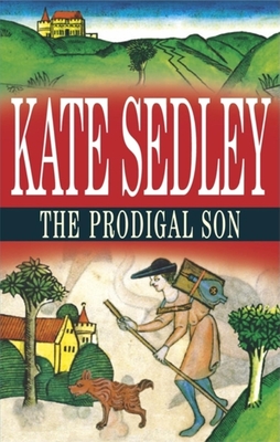 Prodigal Son - Sedley, Kate