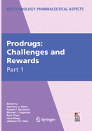 Prodrugs: Challenges and Rewards