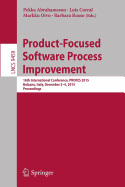 Product-Focused Software Process Improvement: 16th International Conference, Profes 2015, Bolzano, Italy, December 2-4, 2015, Proceedings