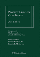Product Liability Case Digest: 2021 Edition