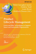 Product Lifecycle Management. Green and Blue Technologies to Support Smart and Sustainable Organizations: 18th IFIP WG 5.1 International Conference, PLM 2021, Curitiba, Brazil, July 11-14, 2021, Revised Selected Papers, Part II