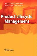 Product Lifecycle Management - Saaksvuori, Antti, and Immonen, Anselmi