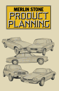 Product Planning: An Integrated Approach
