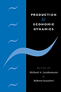 Production and Economic Dynamics