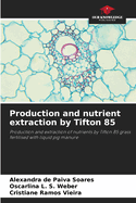 Production and nutrient extraction by Tifton 85