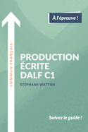 Production ?crite DALF C1